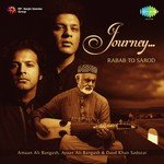 Journey - Rabab To Sarod - Ustad Amjad Ali Khan Song Download